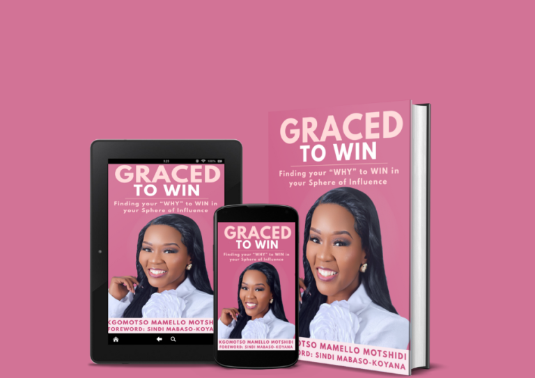 Graced to Win: Kgomotso Mamello Motshidi on faith, perseverance, and leadership
